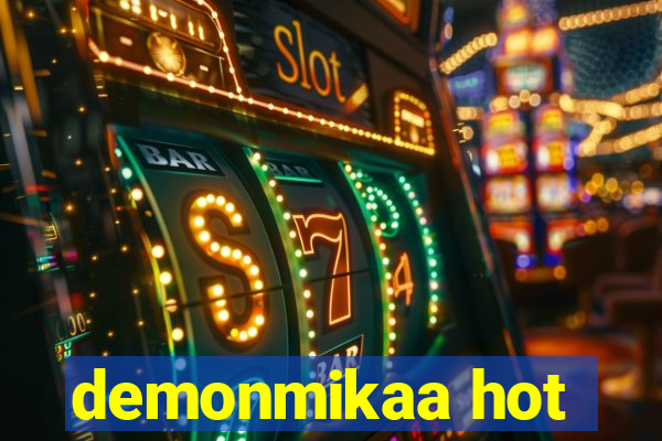 demonmikaa hot